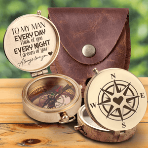 Engraved Compass - Family - To My Man - Every Day Think Of You Every Night I Dream Of You - Gpb26150