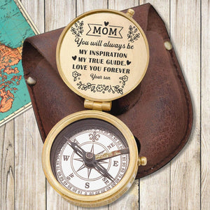 Engraved Compass - Family - To My Mom - From Son - You Will Always Be My Inspiration - Gpb19003
