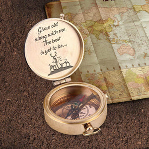 Engraved Compass - For Your Loved One - Grow Old Along With Me - Gpb26097