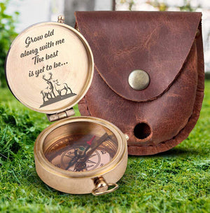Engraved Compass - For Your Loved One - Grow Old Along With Me - Gpb26097