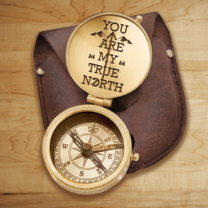 Engraved Compass - Hiking - To My Loved One - You Are My True North - Gpb26184