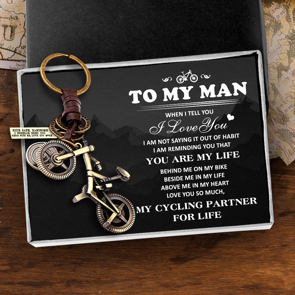 Engraved Cycling Keychain - To My Man - I Am Not Saying It Out Of Habit - Gkaq26005