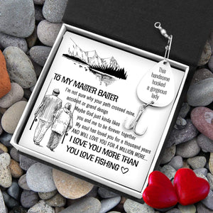 Engraved Fishing Hook - Fishing - To My Man - I Love You More Than You Love Fishing - Gfa26013