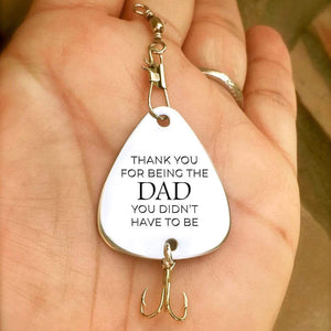 Personalized Engraved Fishing Hook - To Dad - From Daughter - Thank You For Being The Dad - What I Learned From You - Gfa18008