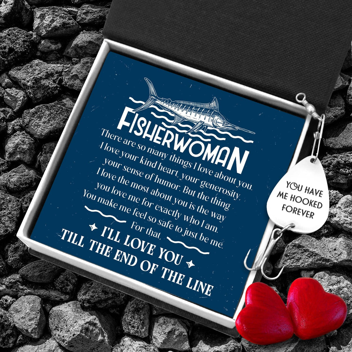 Engraved Fishing Hook - To My Fisherwoman - You Love Me For Exactly Who I Am - Gfa13011