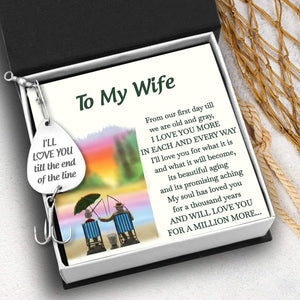Engraved Fishing Hook - To My Wife - I Love You More In Each And Every Way - Gfa15005