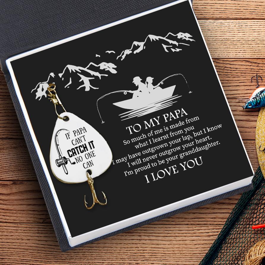 Personalized Engraved Fishing Hook - To Papa - From Granddaughter - If Papa Can't Catch It No One Can - Gfa20001