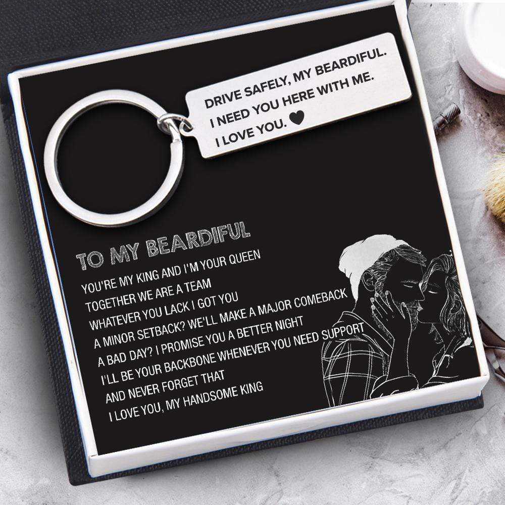 Engraved Keychain - Beard - To My Man - I Need You Here With Me - Gkc26071