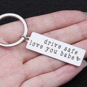 Engraved Keychain - Drive Safe Love You Babe - Gkc13018