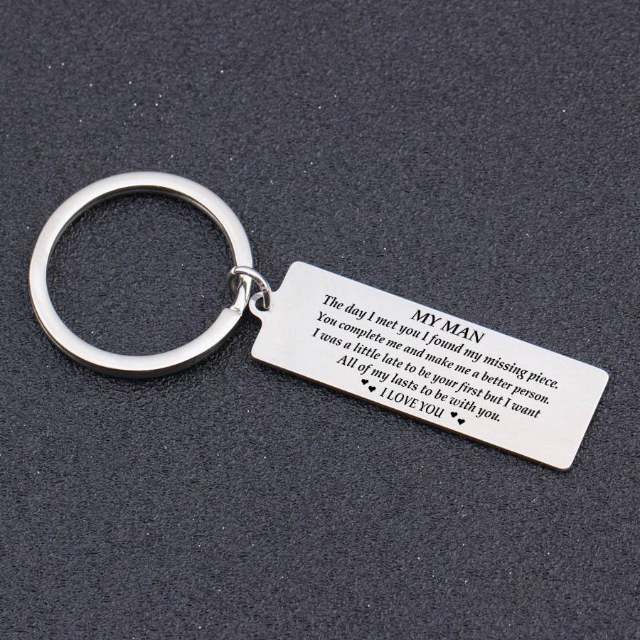 Engraved Keychain - My Man I Want All Of My Lasts To Be With You - Gkc26009
