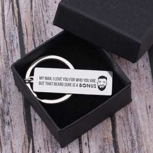 Engraved Keychain - My Man - That Beard Sure Is A Bonus - Gkc26040