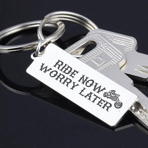 Engraved Keychain - Ride Now Worry Later - Gkc33007