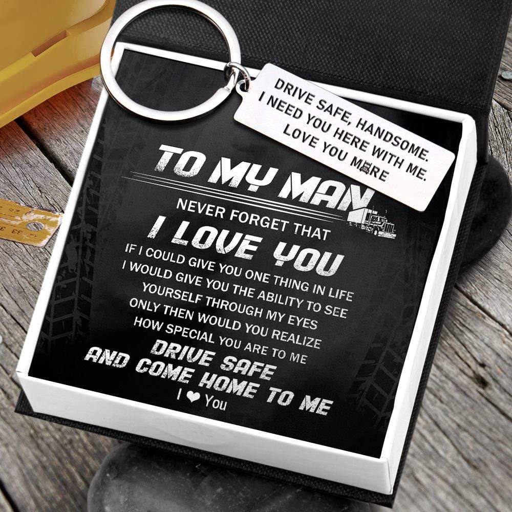 Engraved Keychain - To My Man - I Need You Here With Me - Gkc26051