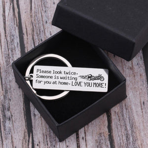Engraved Keychain - To My Man - Please Look Twice Someone Is Waiting For You At Home - Gkc26039