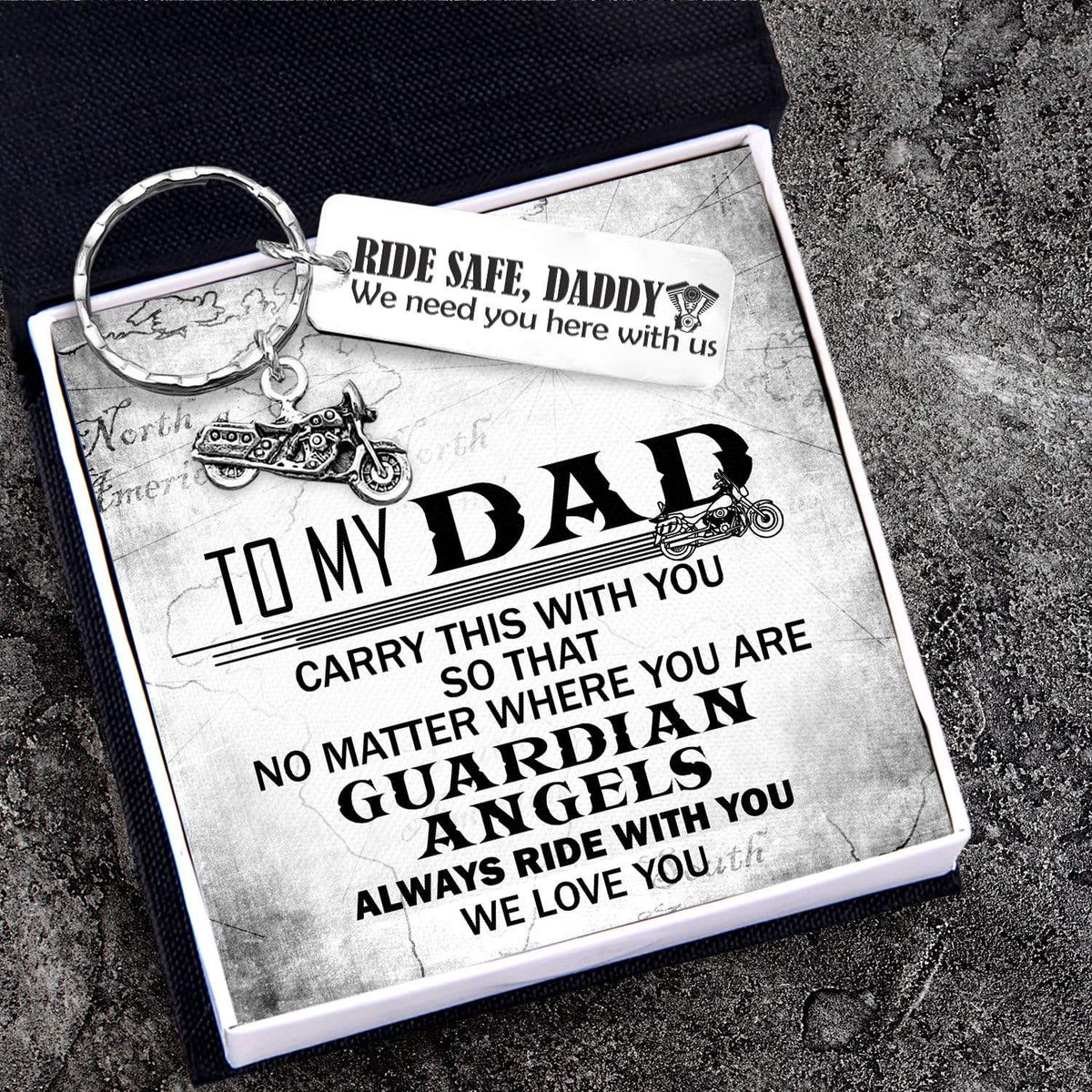 Engraved Motorcycle Keychain - Biker - To My Dad - Ride Safe Daddy! We Need You Here With Us - Gkbe18003