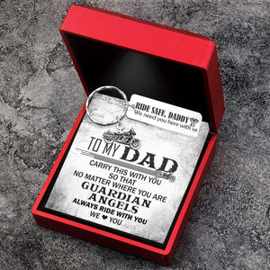 Engraved Motorcycle Keychain - Biker - To My Dad - Ride Safe Daddy! We Need You Here With Us - Gkbe18003