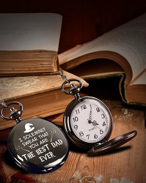 Engraved Pocket Watch - To My Dad - I Solemnly Swear That You Are The Best Dad Ever - Gwa18006