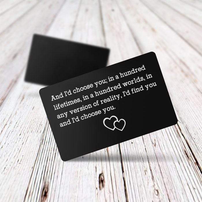Engraved Wallet Card - And I'd Choose You - Gca14003