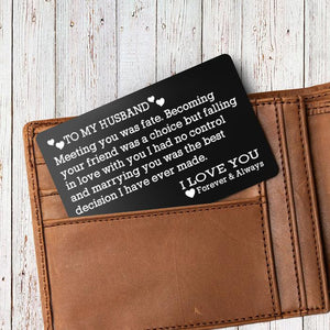 Engraved Wallet Card - To my husband I love you forever and always - Gca14001