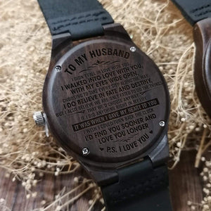 Engraved Wooden Watch - To My Husband - I Do Believe In Fate And Destiny - W1619
