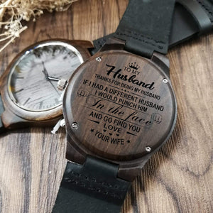 Engraved Wooden Watch - To My Husband - Thanks For Being My Husband - W1610