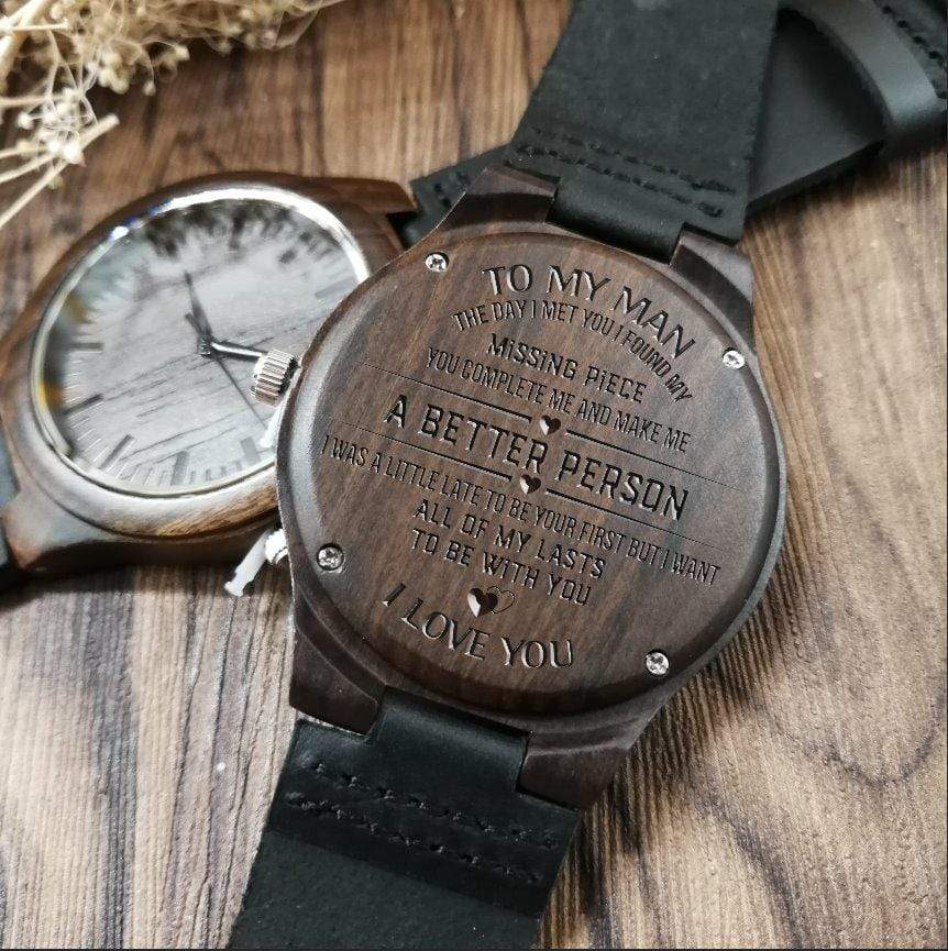 Engraved Wooden Watch - To My Man - I Want All Of My Lasts To Be With You - W1710