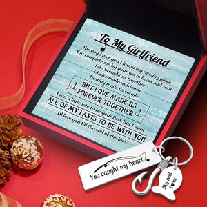 Fishing Hook Keychain - To My Girlfriend - Love Made Us Forever Together - Gku13008
