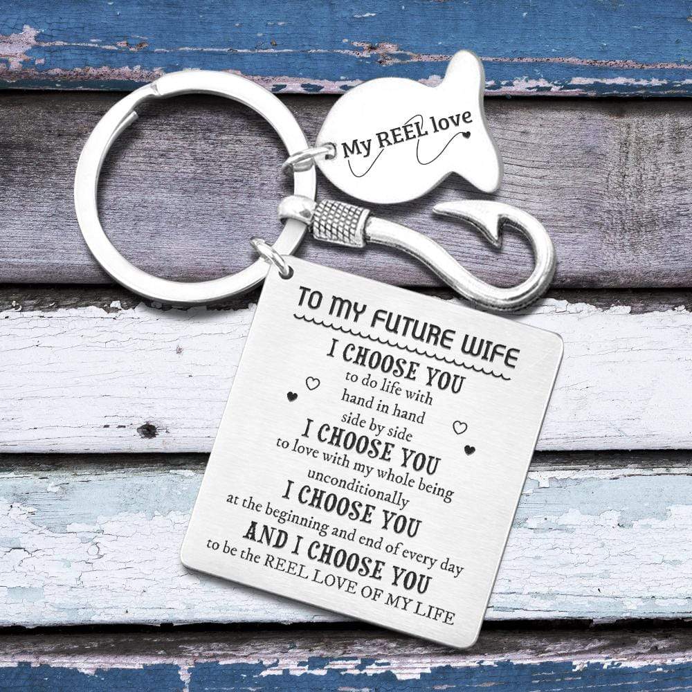 Fishing Hook Square Keychain - To My Future Wife - I Choose You At The Beginning And End Of Every Day - Gkeg25002