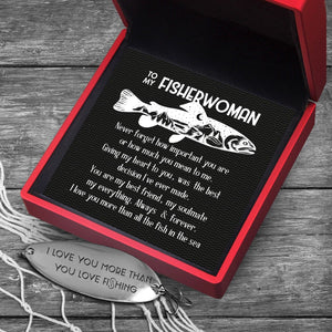 Fishing Lure - Fishing - To My Fisherwoman - I Love You More Than All The Fish In The Sea - Gfb13004