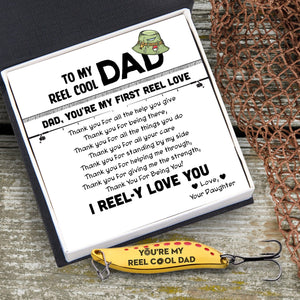 Fishing Spoon Lure - Fishing - To My Dad - I Reel-y Love You - Gfaa18002