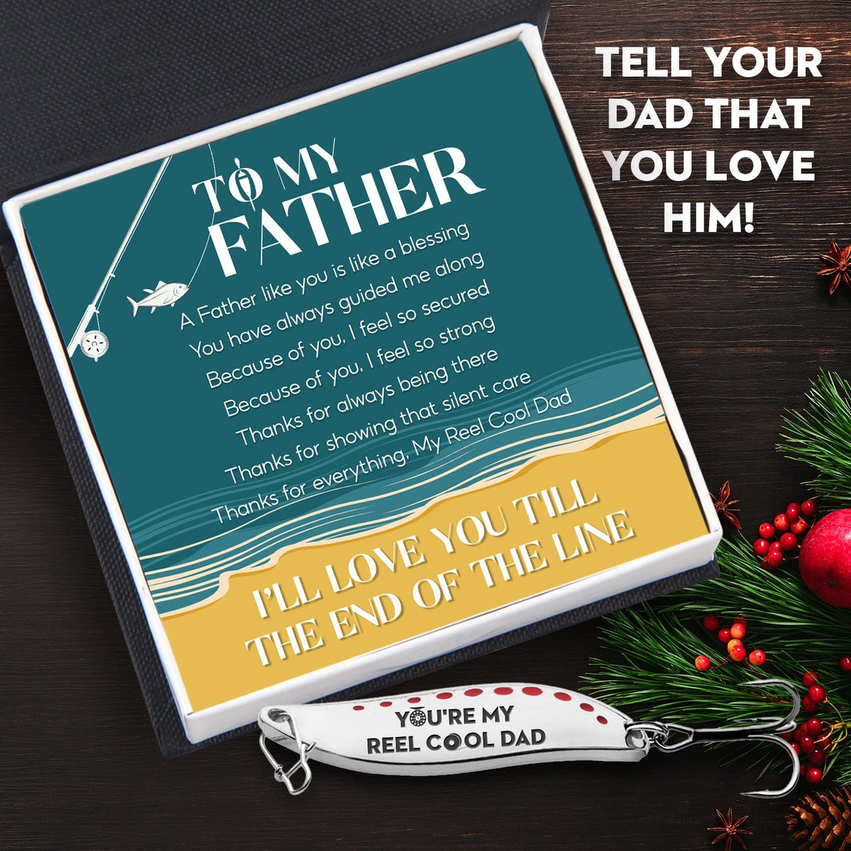 Fishing Spoon Lure - Fishing - To My Father - I'll Love You Till The End Of The Line  - Gfaa18001