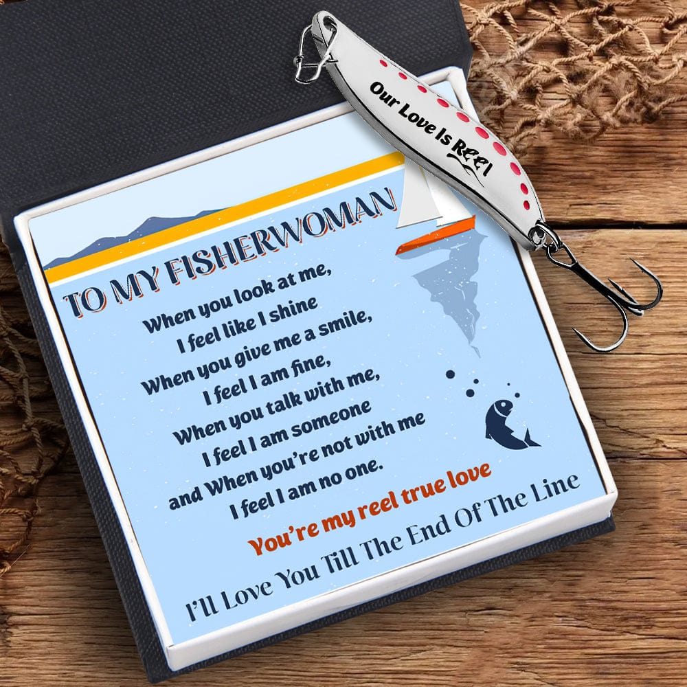 Fishing Spoon Lure - Fishing - To My Fisherwoman - I'll Love You Till The End Of The Line - Gfaa13001