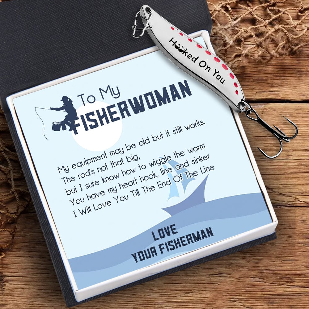 Fishing Spoon Lure - Fishing - To My Fisherwoman - I Will Love You Till The End Of The Line - Gfaa13007