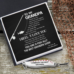 Fishing Spoon Lure - Fishing - To My Grandpa - From Granddaughter - I Reel-y Love You - Gfaa20001