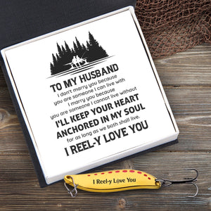 Fishing Spoon Lure - Fishing - To My Husband - I Reel-y Love You - Gfaa14004