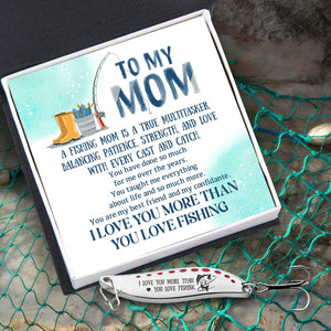 Fishing Spoon Lure - Fishing - To My Mom - I Love You More Than You Love Fishing - Gfaa19005