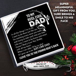 Fishing Spoon Lure - Fishing - To My Reel Cool Dad - I Love You To The Fishing Boat & Back - Gfaa18003