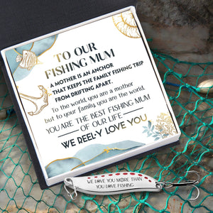 Fishing Spoon Lure - Fishing - To Our Mum - We Reel-y Love You - Gfaa19004