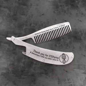Folding Comb - Family - To My Bonus Dads - Thank You For Stepping And Becoming A Dad You Didn't Have To - Gec18037