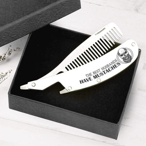 Folding Comb - To My Husband - The Best Husbands Have Mustaches - Gec14005