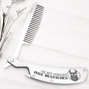 Folding Comb - To My Husband - The Best Husbands Have Mustaches - Gec14005