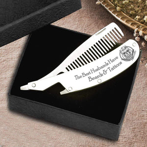 Folding Comb - To My Man - The Best Husbands Have Beards & Tattoos - Gec14006