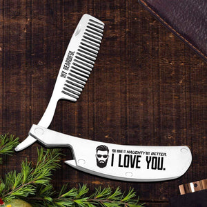 Folding Comb - To My Man - You Make It Naughty But Better - Gec26021