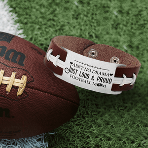Football Bracelet - American Football - To My Mom - Everything I Am You Helped Me To Be - Gbzo19005