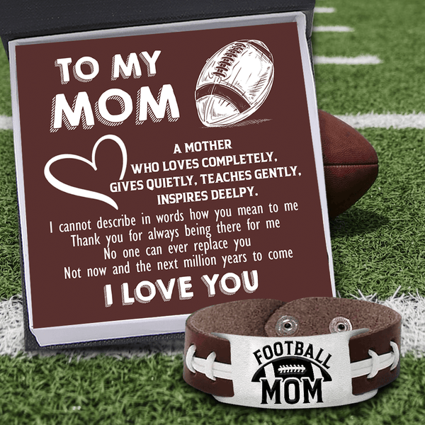Leather Bracelet - American Football - To My Football Mom - I Cannot  Describe In Words What You Mean To Me - Gbzl19001