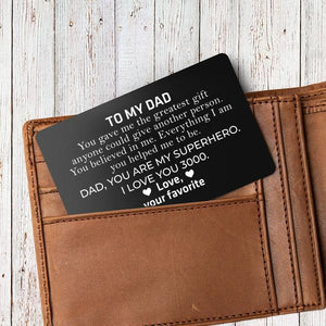 Gca18006 - Engraved Wallet Card - To my dad, I Love You 3000