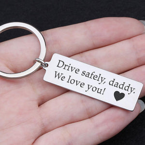Gkc18007 - Drive Safely Daddy We Love You Keychain