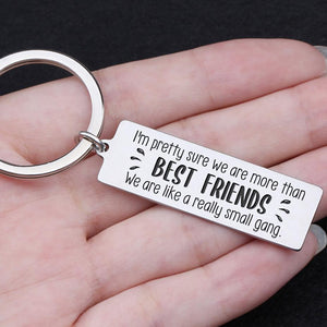 Gkc33005 - Best Friends, We Are Like A Really Small Gang Keychain
