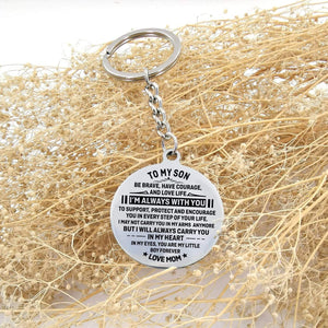 Gkm16016 - To My Son I Will Always Carry You In My Heart - Circle Keychain