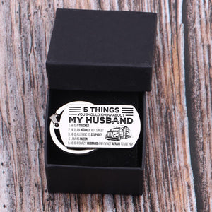Gkn14008 - 5 Things You Should Know About My Husband - Dog Tag Keychain